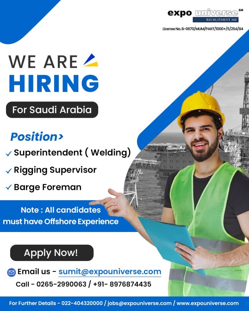 Offshore Jobs: Hiring Welding Superintendent Foreman Rigging Jobs in Saudi Arabia